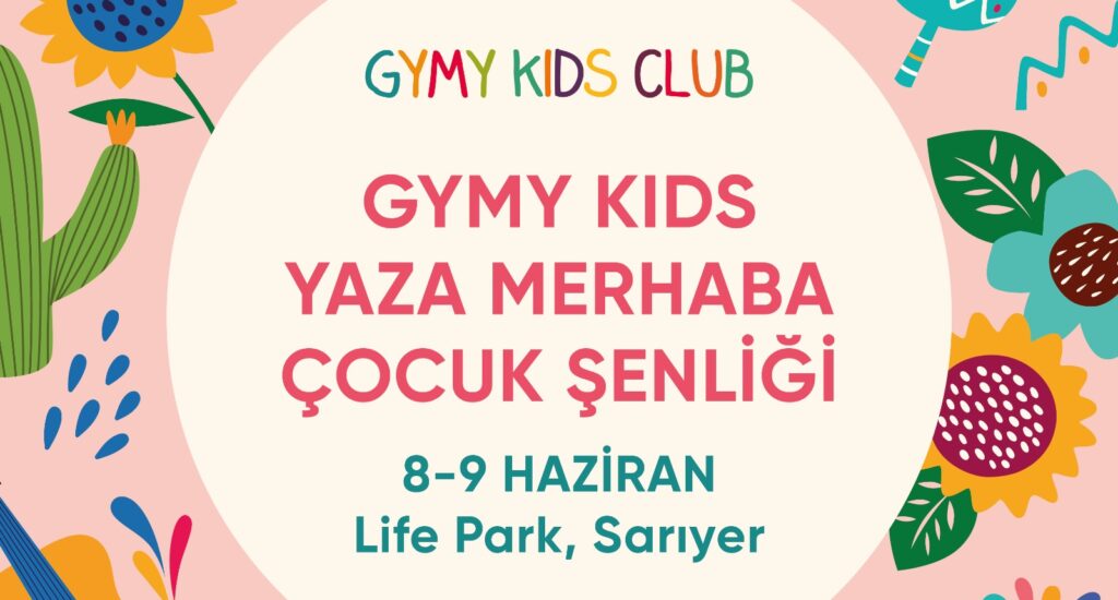 Gymy Kids Yaza Merhaba Çocuk Şenliği