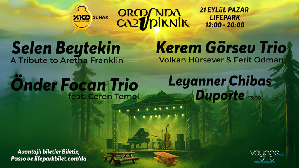 %100 MÜZİK SUNAR: ORMANDA CAZ & PİKNİK