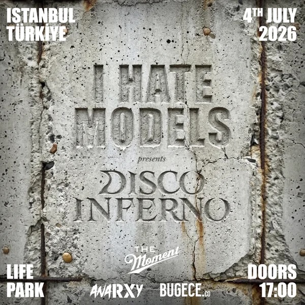 I Hate Models Presents Disco Inferno